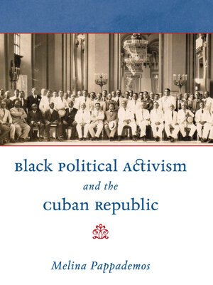 cover image of Black Political Activism and the Cuban Republic